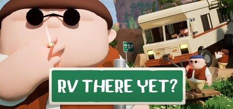 RV There Yet?